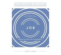Job: Where Is God in My Suffering, Study Guide with Leader's Notes