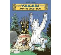 Job Yakari Vol. 23: Yakari and the Ghost Bear (Tascabile)