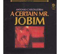 Jobim Carlos Antonio - A Certain Mr. Jobim