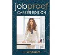 Jobproof: Career Edition: Stay Relevant and Rise Above AI Disruption in the Modern Workplace