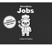 Jobs: A High-Contrast Book for Babies