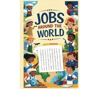 Jobs Around the World Word Search for Kids: Fun Global Careers Puzzle Book to Learn Professions and Cultures
