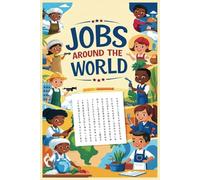 Jobs Around the World Word Search for Kids: Fun Global Careers Puzzle Book to Learn Professions and Cultures