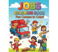 JOBS Coloring Book: Fun careers to color!