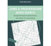 Jobs & Professions Word Search: 80 Large-Print Puzzles for Adults & Senior