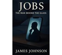 Jobs: The Man Behind the Glass