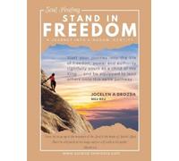 Jocelyn a Drozda Stand in Freedom - a Journey into Kingdom Identity (Tascabile)