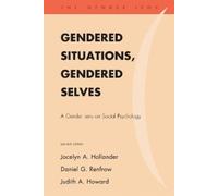 Jocelyn A. Hollander Daniel G. Renfrow Gendered Situations, (Copertina rigida)