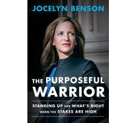 Jocelyn Benson The Purposeful Warrior (Copertina rigida)
