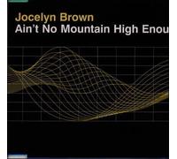 Jocelyn Brown - Ain't No Mountain High Enough