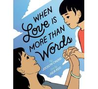 Jocelyn Chung When Love Is More Than Words (Copertina rigida)