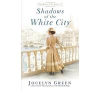 Jocelyn Green Shadows of the White City (Tascabile)