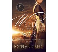 Jocelyn Green Wedded to War (Tascabile) Heroines Behind the Lines Civil War