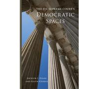 Jocelyn J. Evans Keith The U.S. Supreme Court's Democratic Spaces V (Tascabile)