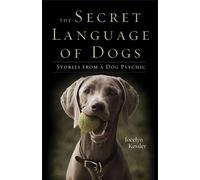 Jocelyn Kessler Secret Language of Dogs (Tascabile)