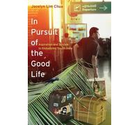 Jocelyn Lim Chua In Pursuit of the Good Life (Tascabile)