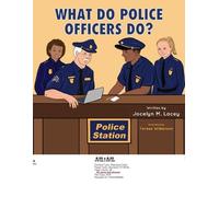 Jocelyn M Lacey What Do Police Officers Do? (Tascabile)