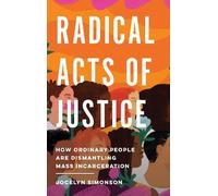 Jocelyn Simonson Radical Acts of Justice (Copertina rigida)