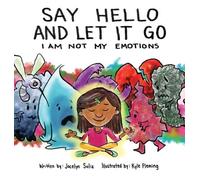 Jocelyn Soliz Soliz Jocelyn Say Hello and Let It Go (Copertina rigida)