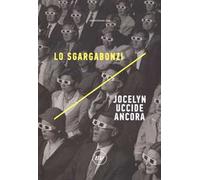 Jocelyn uccide ancora