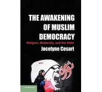 Jocelyne Cesari The Awakening of Muslim Democracy (Tascabile)