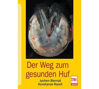 Jochen Biernat Konstanz Der Weg zum gesunden Huf: Die neue H (Copertina rigida)