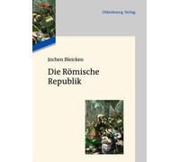 Jochen Bleicken Die Römische Republik (Tascabile)