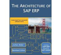 Jochen Boeder Bernhard Groene The Architecture of SAP Erp (Tascabile)