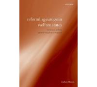 Jochen Clasen Reforming European Welfare States (Tascabile)