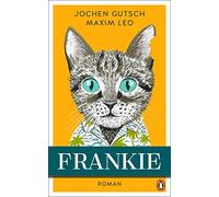 Jochen Gutsch Maxim Leo Frankie (Copertina rigida)