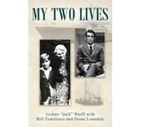 Jochen Jack Wurfl My Two Lives (Copertina rigida)
