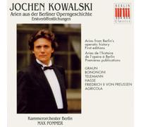 Jochen Kowalski - Arias from Berlin's operatic history, First editions