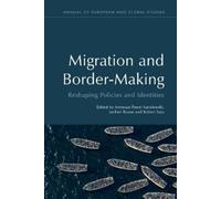 Jochen Roose Migration and Border-Making (Copertina rigida)