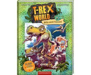 Jochen Till Rai T-Rex World (Leseanfänger, Bd. 1): Bitte nich (Copertina rigida)
