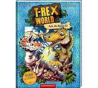 Jochen Till Rai T-Rex World (Leseanfänger/Bd. 2): Ach, du dic (Copertina rigida)
