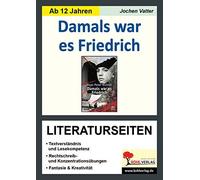 Jochen Vatter Damals war es Friedrich - Literaturseiten: Text (Copertina rigida)