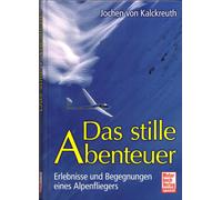 Jochen von Kalc Das stille Abenteuer: Erlebnisse und Begegnun (Copertina rigida)