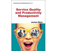 Jochen Wirtz Service Quality And Productivity Management (Tascabile)