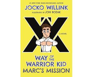 Jocko Willink Marc's Mission (Tascabile) Way of the Warrior Kid