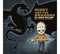 [Jocko Willink] Mikey and The Dragons Hardcover