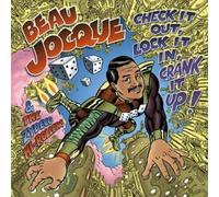 Jocque, Beau & Zydeco H-Rollers - Check It Out Lock It In Crank