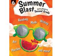 Jodene Smith Jodene Lynn S Summer Blast: Getting Ready for Second G (Tascabile)