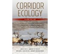 Jodi A. Hilty Annika T. H. Keeley William Z. Lidick Corridor Ecology (Tascabile)