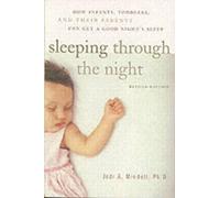 Jodi A. Mindell Sleeping Through the Night, Revised Edition (Tascabile)
