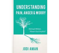 Jodi Aman Lcsw-R Understanding Pain, Anger & Worry (Tascabile)