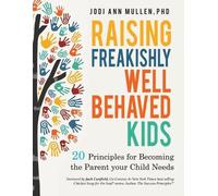 Jodi Ann Mullen Freakishly Well-Behaved Kids (Tascabile)