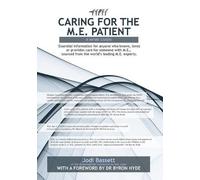 Jodi Bassett Caring for the M.E. Patient (Tascabile)