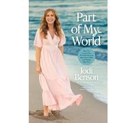 Jodi Benson Part of My World (Copertina rigida)