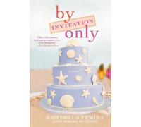 Jodi Della Femina Sheri McInnis By Invitation Only (Tascabile)