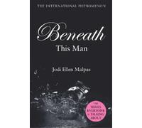 Jodi Ellen Malpas Beneath This Man (Tascabile) This Man